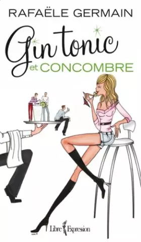 Couverture du produit · Gin Tonic et Concombre