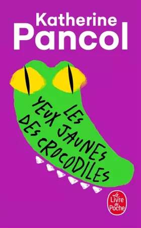 Couverture du produit · Les Yeux jaunes des crocodiles