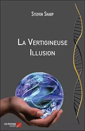 Couverture du produit · La Vertigineuse Illusion