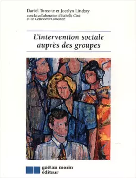 Couverture du produit · L'Intervention sociale auprès des groupes