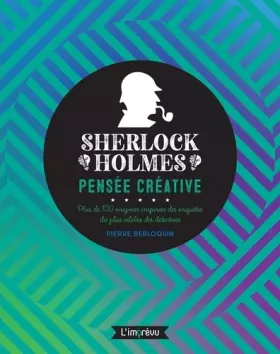 Couverture du produit · Sherlock Holmes : pensée créative: Plus de 100 énigmes inspirées des enquêtes du plus célèbres des détectives