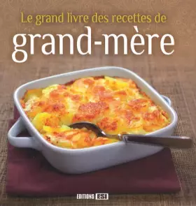 Couverture du produit · Le grand livre des recettes de grand-mère