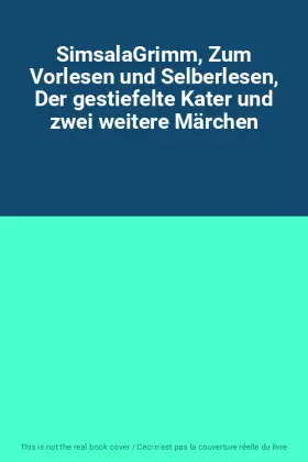 Couverture du produit · SimsalaGrimm, Zum Vorlesen und Selberlesen, Der gestiefelte Kater und zwei weitere Märchen