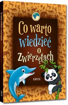 Couverture du produit · Co warto wiedzieć o zwierzętach