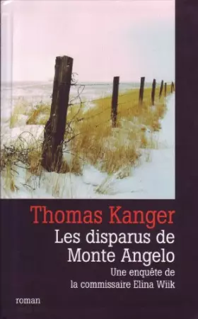 Couverture du produit · Les Disparus De Monte Angelo. Une Enquête De La Commissaire Elina Wiik