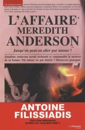 Couverture du produit · L'affaire Meredith Anderson - Jusqu'où peut-on aller par amour ?