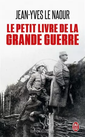Couverture du produit · Le petit livre de la Grande Guerre