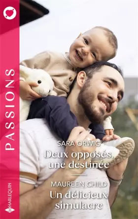 Couverture du produit · Deux opposés, une destinée - Un délicieux simulacre