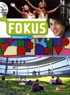 Couverture du produit · Fokus 1re • Manuel de l'élève avec DVD vidéo-audio (Éd. 2011)