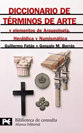 Couverture du produit · Diccionario de términos de arte y elementos de arqueología, heráldica y numismática