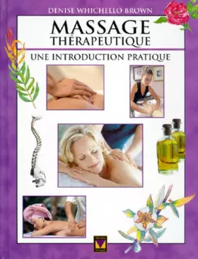 Couverture du produit · Massage Therapeutique. Une Introduction Pratique