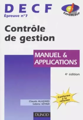 Couverture du produit · DECF épreuve n° 7 Contrôle de gestion. Manuel et applications, 4ème édition