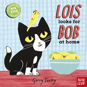 Couverture du produit · Lois Looks for Bob at Home (Lois and Bob)