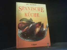 Couverture du produit · Spanische Küche.