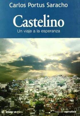 Couverture du produit · Castelino. un viaje a la Esperanza