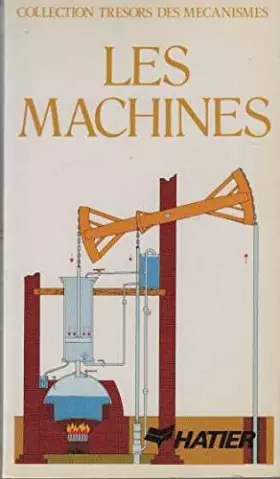 Les Machines (Trésors des mécanismes) - Sigvard STRANDH