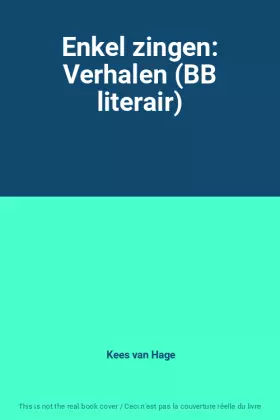 Couverture du produit · Enkel zingen: Verhalen (BB literair)