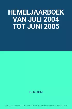 Couverture du produit · HEMELJAARBOEK VAN JULI 2004 TOT JUNI 2005