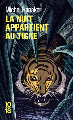 Couverture du produit · La nuit appartient au tigre