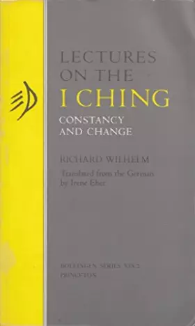Couverture du produit · Lectures on the I Ching: Constancy and Change