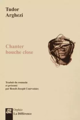 Couverture du produit · Chanter bouche close : Edition bilingue français-roumain
