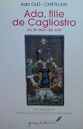 ADA, FILLE DE CAGLIOSTRO - Ada OLEI-CHATELAIN