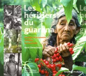 Couverture du produit · Les héritiers du Guarana