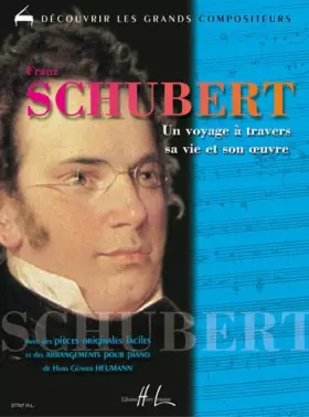 Couverture du produit · Schubert - Un voyage à travers sa vie et son oeuvre