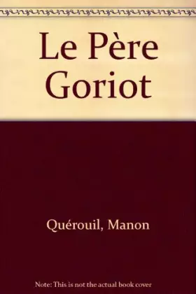 Couverture du produit · "Le Père Goriot" de Balzac et le roman d'éducation