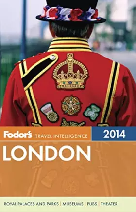 Couverture du produit · Fodor's Travel Intelligence 2014 London