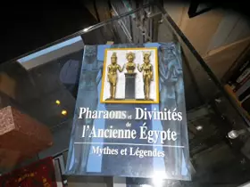 Couverture du produit · Pharaons et divinités de l'Ancienne Egypte