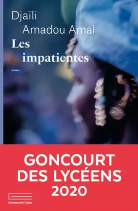 Couverture du produit · Les Impatientes - Prix Goncourt des Lycéens 2020