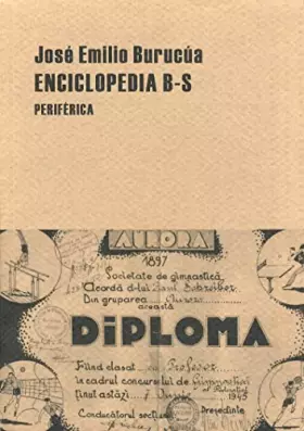 Couverture du produit · Enciclopedia B-S / Encylopedia B - S: Experimento De Historiografia Satirica