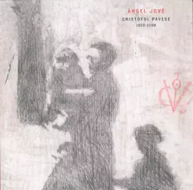 Couverture du produit · Angel Jové, Cristòfol-Pavese, 1908-2008