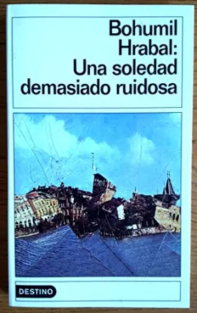 Couverture du produit · Una Soledad demasiado ruidosa