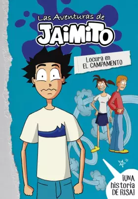 Couverture du produit · Locura en el campamento (Las aventuras de Jaimito 2)