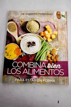 Couverture du produit · Combina bien los alimentos