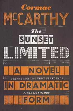 Couverture du produit · The Sunset Limited: A Novel in Dramatic Form