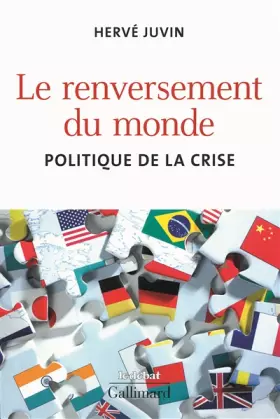 Couverture du produit · Le renversement du monde : Politique de la crise