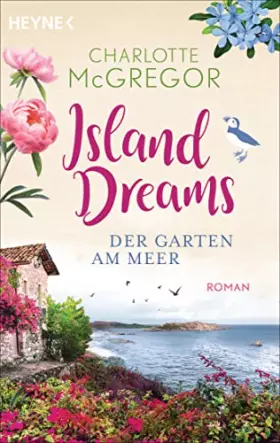 Couverture du produit · Island Dreams - Der Garten am Meer: Roman