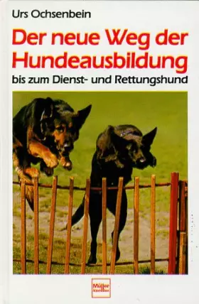 Couverture du produit · Der neue Weg der Hundeausbildung