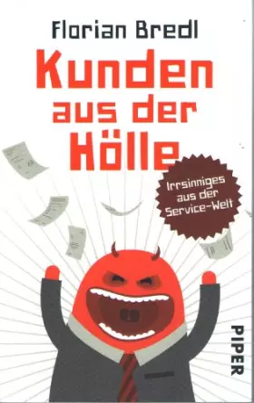 Couverture du produit · Kunden aus der Hölle: Irrsinniges aus der Service-Welt