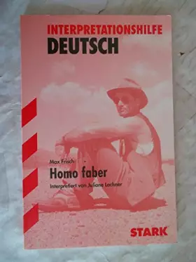 Couverture du produit · Interpretationen - Deutsch Frisch: Homo faber: Interpretiert von Elisabeth Durm