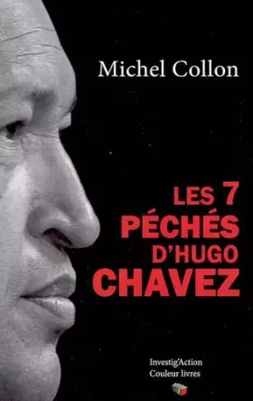 Couverture du produit · Les 7 péchés d'Hugo Chavez