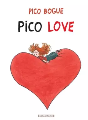 Couverture du produit · Pico Bogue, Tome 4 : Pico love : Opération L'été BD 2016