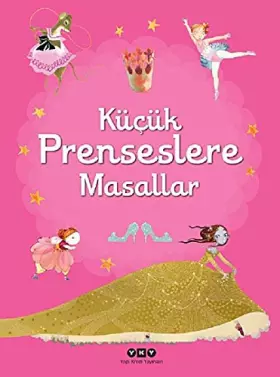 Couverture du produit · Küçük Prenseslere Masallar
