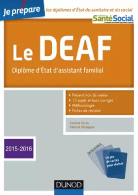 Couverture du produit · Je prépare le DEAF - 3éd. - Diplôme d'État d'assistant familial - Ed. 2015-2016: Diplôme d'État d'assistant familial
