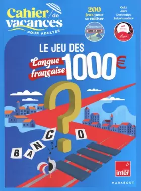 Couverture du produit · Cahier de vacances Le jeu des 1000 euros - Langue française