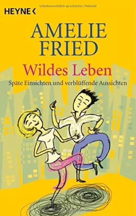Couverture du produit · Wildes Leben: Späte Einsichten und verblüffende Aussichten