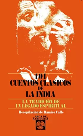 Couverture du produit · 101 cuentos clasicos de la India / 101 Classic Stories From India: La Tradicion De Un Legado Espiritual